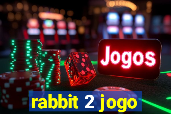rabbit 2 jogo